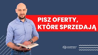 Jak napisać przekonującą ofertę handlową/sprzedażową