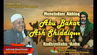 Meneladani Akhlaq Abu Bakar.. || Syekh Awab Attamimi | 6 Juni 2024