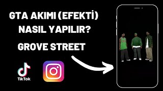 GTA AKIMI (EFEKTİ) NASIL YAPILIR? GROVE STREET