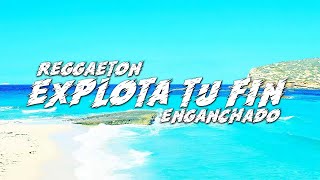 REGGAETON | EXPLOTA TU FIN DE SEMANA | ENGANCHADO 2021