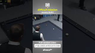 Difficult mission (J. BURY) #billiards #3cushion