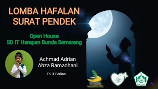 Lomba Hafalan Surat Pendek Open House SDIT Harapan Bunda_Achmad Andriani Ahza Ramadhani_TKIT Berlian