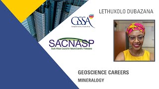 Geoscience Careers - Mineralogy - Lethuxolo Dubazana