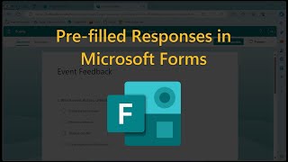 Pre-fill Responses in Microsoft Forms