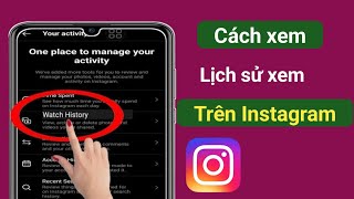 Cách xem lịch sử xem trên Instagram 2024 (Phương pháp mới)