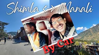 Shimla to Manali by car l Shimla to Manali Road trip @Three Bohemians