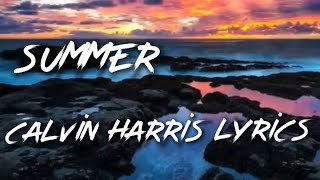 Summer Calvin Harris Lyrics