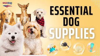 TOP 5 Essential Dog Supplies | USAdrop