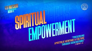 SPIRITUAL EMPOWERMENT | DAY 3 | August 8, 2024 | Bishop Samuel Ferriol