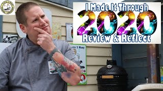 2020 Review & Reflect- We Made It! Here's to 2021