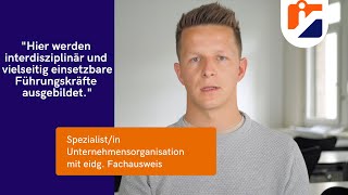 Spezialistin / Spezialist in Unternehmensorganisation mit eidg. Fachausweis: Das musst du wissen!