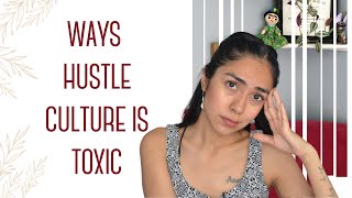 Five Ways Hustle Culture is Toxic