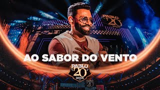 Pablo - Ao sabor do vento (Pablo 20 anos)