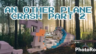 AN OTHER PLANE CRASH PART 2 SURVIVE IN VILLAGE (Minecraft)