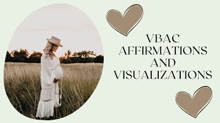 VBAC Affirmations and Visualizations