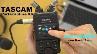 TASCAM Portacapture X6. La grabadora más avanzada para voz, instrumentos, podcasting, ASMR..¿y más?