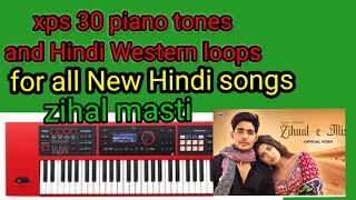 zihal masti songs very nice piano music from Roland xps 30 piano tones and western loops of all song