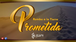 Rumbo a la tierra prometida / Cómo cumplir el Plan de DIOS en TU VIDA