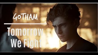 Gotham | Tomorrow We Fight