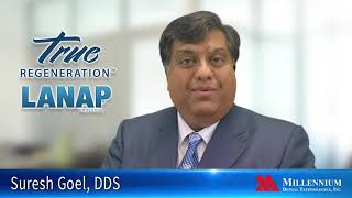 Long-term LANAP protocol success - Suresh Goel, DDS