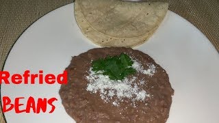 HOW TO MAKE MEXICAN REFRIED BEANS