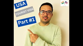 USA Tourist visa process(Part#1)