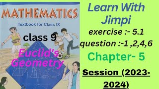 ex 5.1 class 9 maths// Euclid's geometry// question 1,2,4,6//cbse 2023-2024