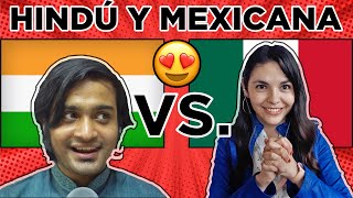 🕉HINDÚ🧔🏽Y MEXICANA👩🏻: hindi 🇮🇳 vs español 🇲🇽