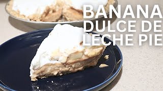 Banana Dulce De Leche Pie