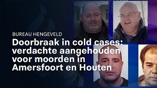 Doorbraak in cold cases: verdachte aangehouden voor moorden in Amersfoort en Houten - Utrecht