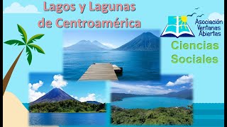 Lagos y Lagunas de Centroamérica. Cuarto Primaria