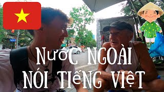 Foreigners speaking Vietnamese in Hanoi