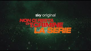 I tre viaggiatori - NON CI RESTA CHE IL CRIMINE - LA SERIE