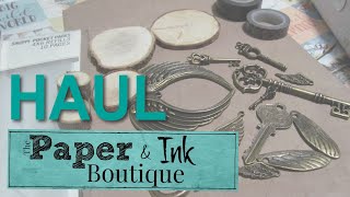 The Paper & Ink Boutique Haul