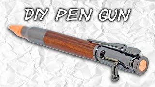 HOW TO MAKE A PEN GUN