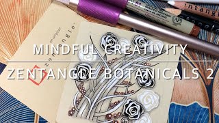 Mindful Creativity - Zentangle Botanicals 2