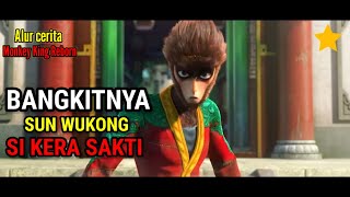 Bangkitnya Raja Kera "SUN WUKONG" Mengalahkan Raja Iblis Terkuat | ALUR CERITA MONKEY KING REBORN