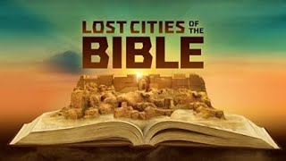 Lost Cities of the Bible 2022 Trailer