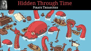 All that Booty! | Hidden Through Time | Pirate Treasures (No Commentary)