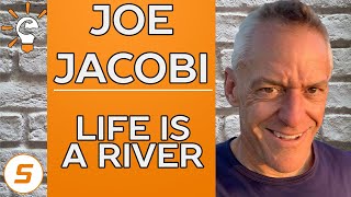 Joe Jacobi - LIFE IS A RIVER | Smart Athlete Podcast Ep. 126