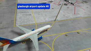 glasburgh airport update #8