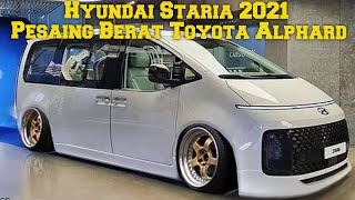 Hyundai Staria 2021Diesel Lebih irit, Pesaing Terbaru Toyota Alphard