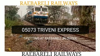 05073 Triveni Express | Triveni Express Going To Arrive At RAEBARELI JUNCTION