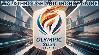 Olympic 2024 Journey - Walkthrough | Trophy Guide | Achievement Guide