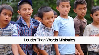 Honduras Missions Group- Louder Than Words