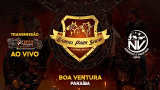 3°  GRANDE VAQUEJADA DO GABRIEL PARK SHOW  NA FAZENDA CASTELO  EM BOA VENTURA - PB