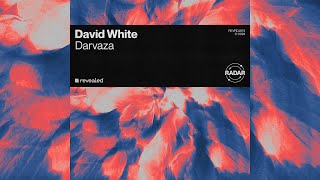 David White - Darvaza (Extended Mix)