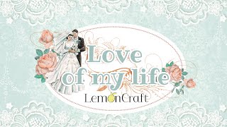 Papiery do scrapbookingu Lemoncraft - kolekcja Love of my life - ślubne papiery scrapbooking