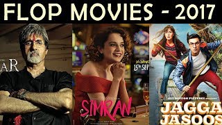 Top 10 Flop Hindi Movies 2017 | Gyan Junction