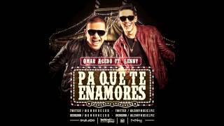 Omar Acedo feat. Lenny Tavárez - Pa' Que Te Enamores (Audio)